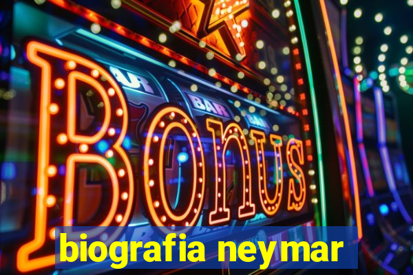 biografia neymar